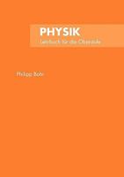 Physik: Lehrbuch für die Oberstufe 383345041X Book Cover