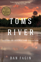 Toms River: A Story of Science and Salvation 055380653X Book Cover