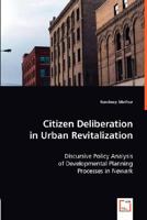 Citizen Deliberation in Urban Revitalization 3836490110 Book Cover