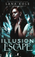 Illusion of Escape 109396586X Book Cover
