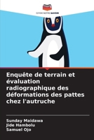 Enquête de terrain et évaluation radiographique des déformations des pattes chez l'autruche (French Edition) 6208363357 Book Cover
