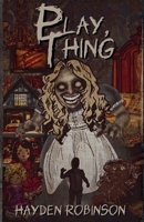 Play, Thing