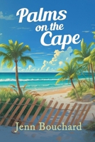 Palms on the Cape 1685137644 Book Cover