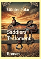 Saddlers Testament: Roman (German Edition) 3819225285 Book Cover