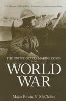 The United States Marine Corps in the World War 1499779321 Book Cover