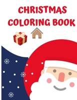 Christmas Coloring Book B08M8PK7J5 Book Cover