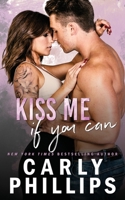 Kiss Me If You Can 0373774540 Book Cover