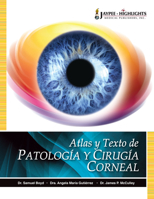 Atlas y Texto de Patología y Cirugía Corneal (Spanish Edition) 996267834X Book Cover