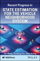 Recent Progress in State Estimation for the Vehicle Neighborhood System 1394293372 Book Cover
