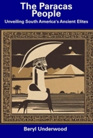 The Paracas People: Unveiling South America's Ancient Elites B0CFCWYGNB Book Cover