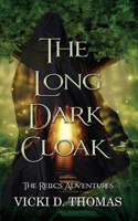 The Long Dark Cloak 1509240748 Book Cover