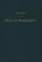 Bauen Im Bergbaugebiet: Bauliche Massnahmen Zur Verhutung Von Bergschaden 364292705X Book Cover