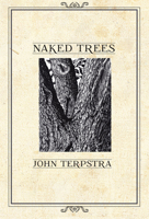 Naked Trees 1894987659 Book Cover