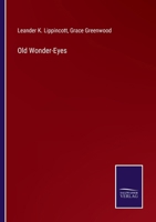 Old Wonder-Eyes 3375156448 Book Cover