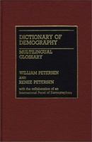 Dictionary of Demography: Multilingual Glossary 0313251398 Book Cover