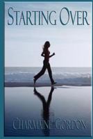 Starting Over 0615909167 Book Cover