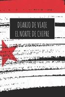 Diario De Viaje El Norte de Chipre: 6x9 Diario de viaje I Libreta para listas de tareas I Regalo perfecto para tus vacaciones en El Norte de Chipre 1671512685 Book Cover