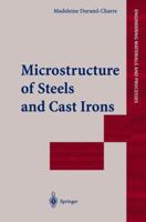 Microstructure of Steels and Cast Irons 3642058973 Book Cover