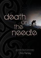 Death on the Needle: Jackson Phelps Mysteries 1486602460 Book Cover