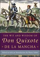 Wit and Wisdom of Don Quixote 1523604158 Book Cover