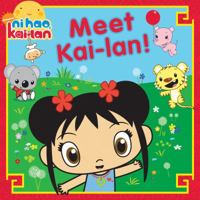 Meet Kai-lan! 1416985026 Book Cover