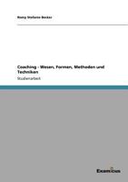 Coaching - Wesen, Formen, Methoden und Techniken 3656998469 Book Cover