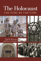 The Holocaust: Country by Country B0FBRB2YPH Book Cover