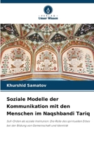 Soziale Modelle der Kommunikation mit den Menschen im Naqshbandi Tariq (German Edition) 6208627443 Book Cover