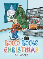 Rocco Rocks Christmas 1665566280 Book Cover