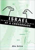 Israel at a Crossroads 9652292591 Book Cover