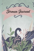 Sermon Journal: A journal for sermon notes and express gratitude 1661102158 Book Cover