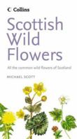 Collins Scottish Wild Flowers 0002199823 Book Cover