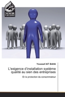 L'exigence d'installation système qualité au sien des entreprises 6200778868 Book Cover