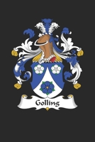 Golling: Golling Coat of Arms and Family Crest Notebook Journal (6 x 9 - 100 pages) 1704147751 Book Cover