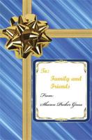 To Family and Friends 1608624277 Book Cover