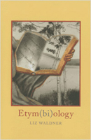 Etym(bi)ology : Experimental/Innovative Poetry, 1990-93 1890650102 Book Cover