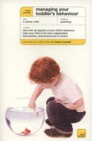 Teach Yourself Managing Your Toddler's Behaviour 034096930X Book Cover