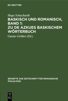 Baskisch Und Romanisch, Band 1: Zu de Azkues Baskischem Wörterbuch 3112323556 Book Cover