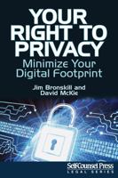 Your Right To Privacy: Minimize Your Digital Footprint 1770402632 Book Cover