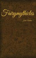 Fairymythicles 1533151504 Book Cover