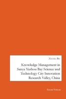 Knowledge Management in Sanya Yazhou Bay Science and Technology City Innovation Research Valley, China 3962034323 Book Cover