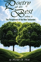 Poetry at Its Best Volume 2 : The Paraphrase of the New Testament 1966567790 Book Cover
