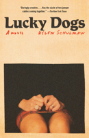 Lucky Dogs: A novel 0593469860 Book Cover