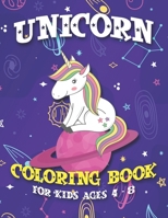 Unicorn Coloring Book for Kids Ages 4-8: Adorable Lovely Unicorns Coloring Books for Kids to Color 1695566807 Book Cover