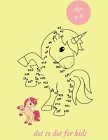 dot to dot for kids ages 4-8: Challenging and Fun Dot to Dot for Kids, Toddlers, Boys and Girls Ages 4-6, 6-8 B08XNBYFRH Book Cover