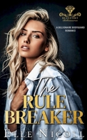 The Rule Breaker: A Billionaire Bodyguard Romance (Beaufort Billionaires) 1917681267 Book Cover