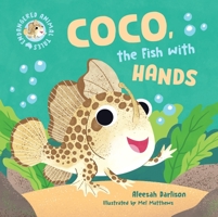Coco, the Fish with Hands 1760899224 Book Cover