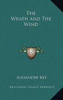 The Wrath and the Wind B002I88GIU Book Cover