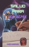 SALUD PARA EL ALMA (Spanish Edition) B0CWDHYBS5 Book Cover