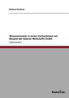 Wissenstransfer in einem Verkaufsteam am Beispiel der Getzner Werkstoffe GmbH 3869431997 Book Cover